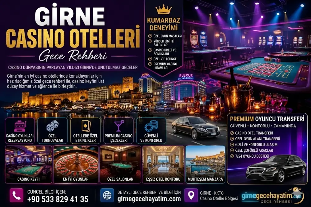 Girne Casino Otellerinde Konaklayanlar İçin Gece Rehberi